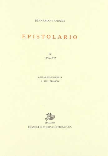 9788884985903: Epistolario. 1756-1757 (Vol. 4) (Epistolari, carteggi e testimonianze)