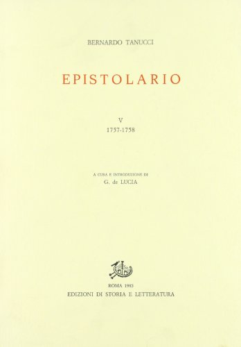 9788884985910: Epistolario. 1757-1758 (Vol. 5) (Epistolari, carteggi e testimonianze)