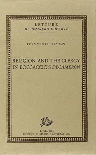 9788884986573: Religion and the clergy in Boccaccio's Decameron (Letture di pensiero e d'arte. Reprint)