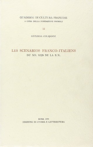 9788884987693: Les scnarios franco-italiens du ms. 9329 de la B. N.