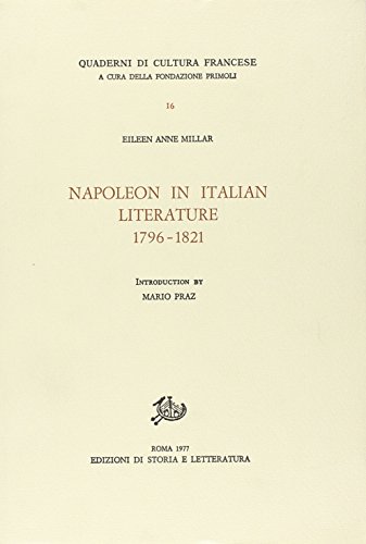 9788884987730: Napoleon in Italian literature (1796-1821) (Quaderni di cultura francese)