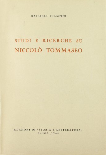 9788884987938: Studi e ricerche su Niccol Tommaseo (Storia e letteratura)