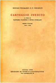 9788884988362: Carteggio inedito. Vol. 1: 1825-1834.
