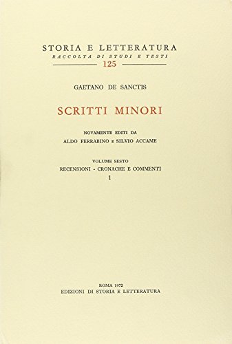 9788884988775: Scritti minori. Vol.VI: Recensioni - Cronache e Commenti: Vol. 6