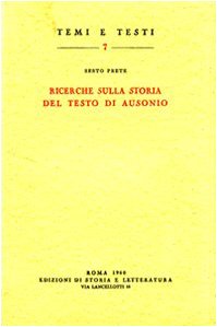 9788884989567: Ricerche sulla storia del testo di Ausonio