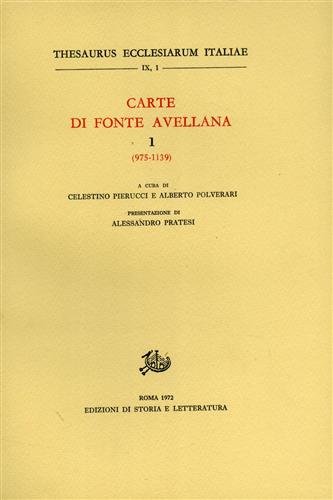 9788884989987: Carte di Fonte Avellana. 975-1139 (Vol. 1) (Thesaurus ecclesiarum Italiae)