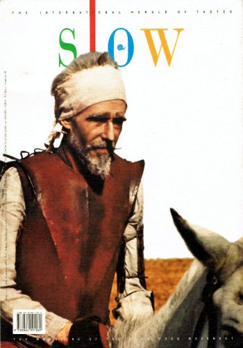 Beispielbild fr SLOW: Magazine of the International Slow Food Movement zum Verkauf von Defunct Books