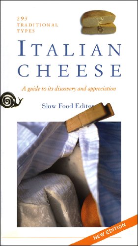 Imagen de archivo de Italian Cheese: Two Hundred and Ninety-Three Traditional Types: Guide to Their Discovery and Appreciation a la venta por ThriftBooks-Atlanta