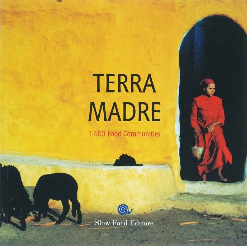 Stock image for Terra Madre: 1,600 Food Communities for sale by Books From California