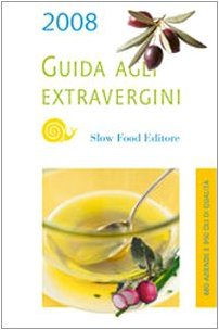 Stock image for Guida agli extravergini 2008 (Guide) for sale by medimops