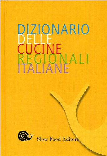 Beispielbild fr Dizionario delle cucine regionali italiane zum Verkauf von WorldofBooks