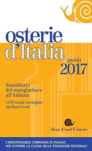 9788884994097: Osterie d'Italia 2017. Sussidiario del mangiarbere all'italiana