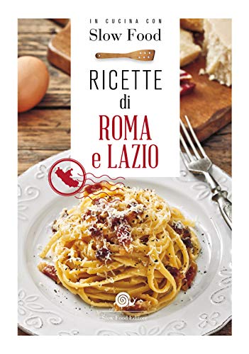 Stock image for Ricette di Roma e Lazio (I ricettari di Slow Food) for sale by WorldofBooks
