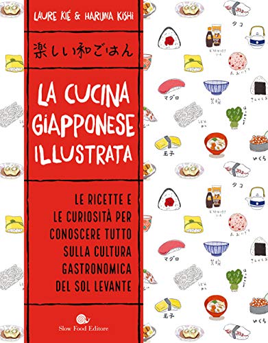 Beispielbild fr La cucina giapponese. Ediz. illustrata zum Verkauf von libreriauniversitaria.it