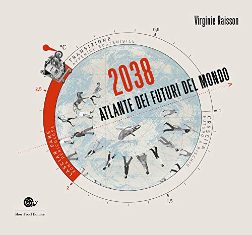 Stock image for 2038. Atlante dei futuri del mondo for sale by medimops