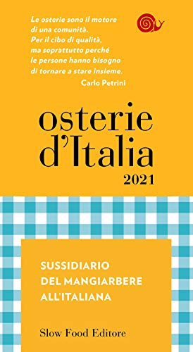 Stock image for Osterie d'Italia 2021. Sussidiario del mangiarbere all'italiana for sale by medimops