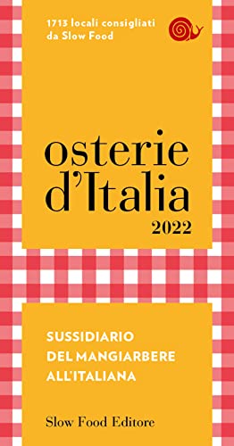 Beispielbild fr Osterie D'italia 2022. Sussidiario Del Mangiarbere All'italiana zum Verkauf von medimops