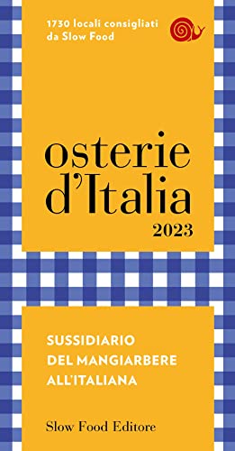 Stock image for Osterie d'Italia 2023. Sussidiario del mangiarbere all'italiana (Guide) for sale by libreriauniversitaria.it