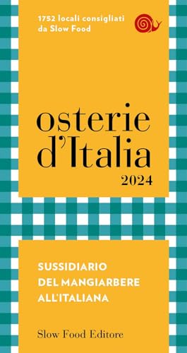 Stock image for Osterie d'Italia 2024. Sussidiario del mangiarbere all'italiana (Guide) for sale by libreriauniversitaria.it