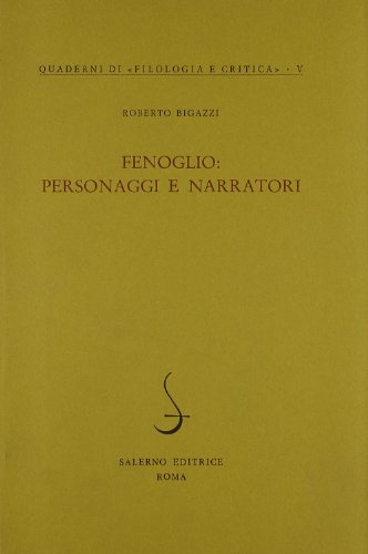 9788885026575: Fenoglio: personaggi e narratori (Quaderni di Filologia e critica)