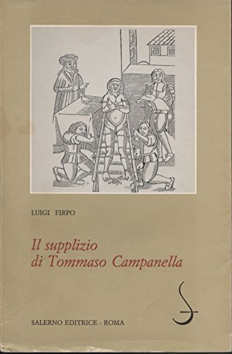 9788885026650: Il supplizio di Tommaso Campanella (Omikron)