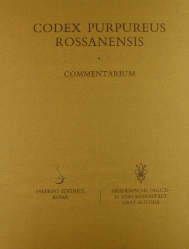 Codex purpureus Rossanensis, Museo dell'Arcivescovado, Rossano calabro: Commentarium (Codices mirabiles) (Italian Edition) (9788885026926) by Cavallo, Guglielmo