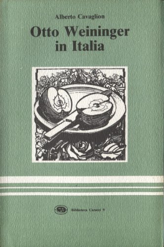9788885027688: Otto Weininger in Italia (Biblioteca Carucci) (Italian Edition)
