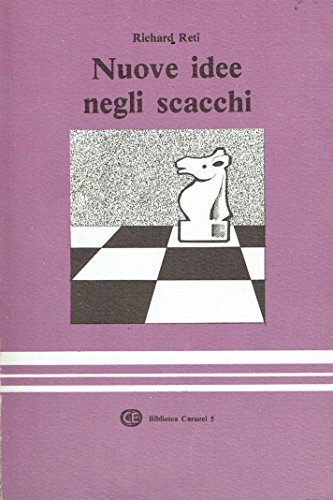 9788885027749: NUOVE IDEE NEGLI SCACCHI