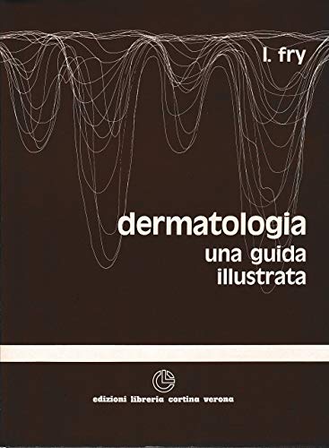 9788885037168: Dermatologia. Una guida illustrata