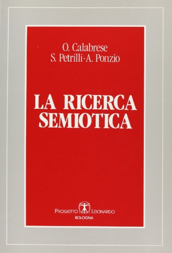 9788885040816: La ricerca semiotica