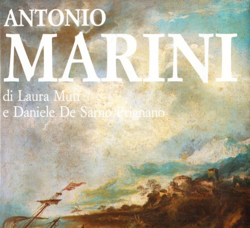9788885050570: Antonio Marini. Catalogo generale (Il vello d'oro)