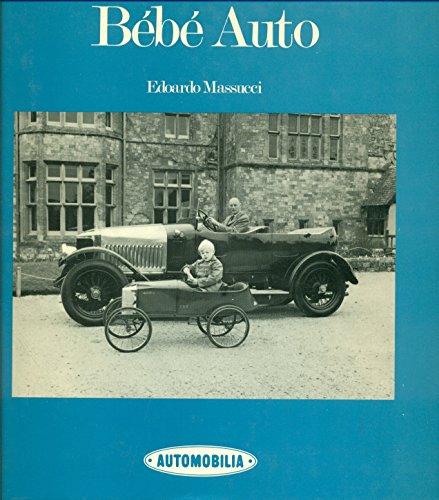 Bebe Auto Cars For Kids Les Autos Juniors Kinderautos By Massucci Edoardo Fine Hardcover 19 First Edition Merandja Books Bebe Auto Cars For Kids Les Autos Juniors Kinderautos By Massucci Edoardo Fine Hardcover 19 First Edition Merandja Books