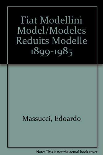 Beispielbild fr Fiat. Modellini/Models Cars/Modles Reduits/Modelle 1899-1985. zum Verkauf von Antiquariat Langguth - lesenhilft