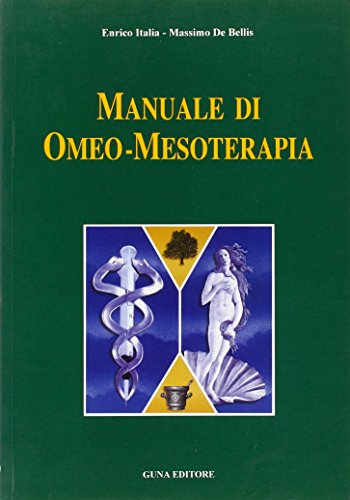 9788885076150: Manuale di omeo-mesoterapia