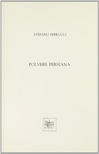 9788885086050: Polvere persiana. Poesie (Segmenti)