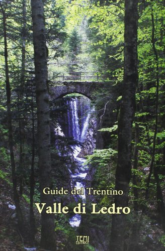 9788885114852: Valle di Ledro. Storia, arte, paesaggio (Guide del Trentino)