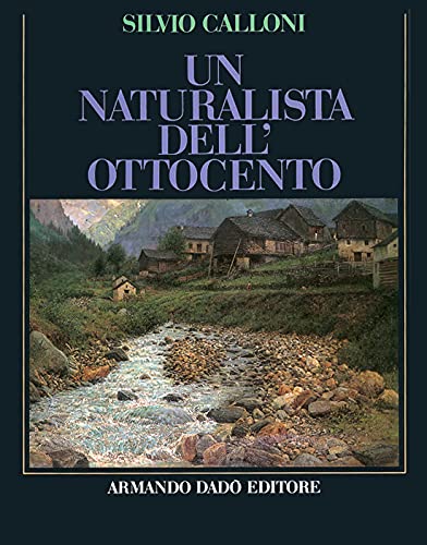 Beispielbild fr Un naturalista dell'Ottocento (Il castagno) zum Verkauf von medimops