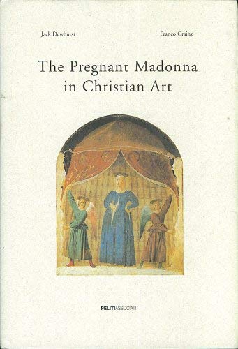 The Pregnant Madonna in Christian Art. SIGNED