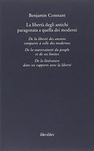 9788885140448: La libert degli antichi paragonata a quella dei moderni (Oche del Campidoglio)