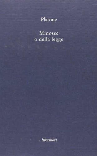 9788885140523: PLATONE - MINOSSE O DELLA LEGG