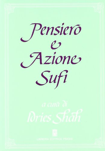 9788885142244: Pensiero e azione sufi (Sufismo contemporaneo)