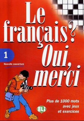 9788885148031: Le francais? Oui, merci: Book 1 (Vocabulary Fun and Games Book 1)