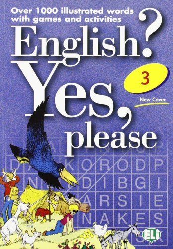 Beispielbild fr English? Yes, Please: Vol 3 (Vocabulary Fun and Games Book 3). zum Verkauf von INGARDIO