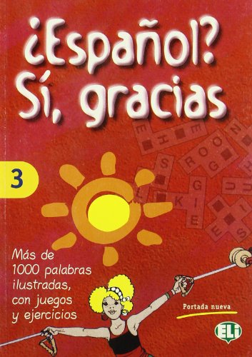 Stock image for Espanol? Si, Gracias (Vocabulary Fun and Games Book 3) (Spanish Edition) for sale by GF Books, Inc.