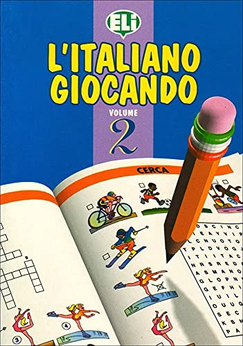9788885148987: L'ITALIANO GIOCANDO.: Volume 2