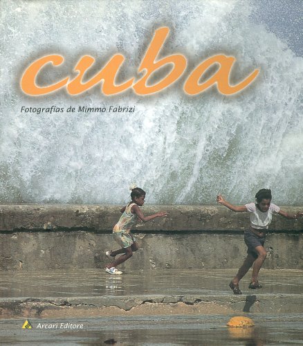 Cuba, Fotografias De Mimmo Fabrizi