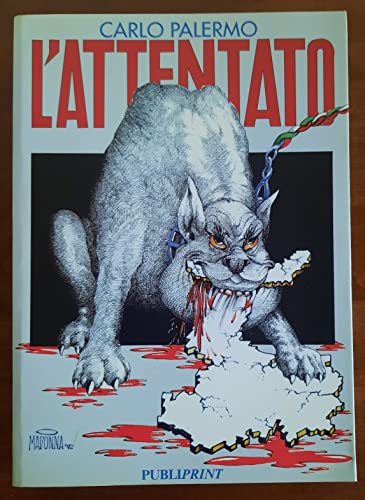 L'attentato (Italian Edition) (9788885179325) by Palermo, Carlo