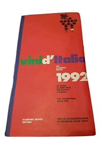 Beispielbild fr Vini d'Italia del Gambero Rosso 1992 zum Verkauf von medimops