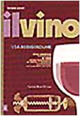Stock image for Il Vino. La Degustazione. (Vol. 1) (Le Guide Pratiche Del Gambero Rosso) for sale by Small World Books