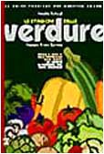 9788885180932: Le stagioni delle verdure (Le guide pratiche del Gambero Rosso)